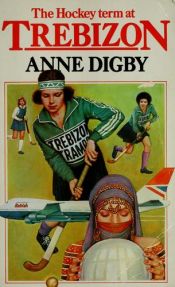 book cover of The Hockey Term at Trebizon by Anne Digby