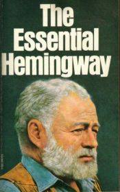 book cover of Essential Hemingway by ארנסט המינגוויי