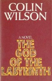 book cover of The god of the labyrinth by Colin Wilson