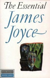 book cover of Essential James Joyce by Джеймс Джойс