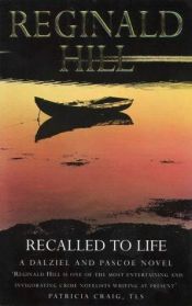 book cover of Recalled to Life (Dalziel and Pascoe Mysteries (Paperback)) by レジナルド・ヒル