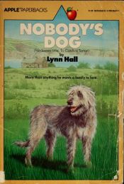 book cover of Nobody's dog by Lynn Hall