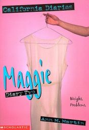 book cover of California Diaries 8: Maggie: Weight. Problems. by Ann M. Martin