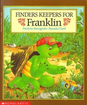 book cover of Finders keepers for Franklin by Paulette Bourgeois