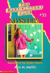 book cover of Baby-Sitters Club Mystery 33 - Stacey and the Stolen Hearts (Baby-Sitters Club Mystery) by Ann M. Martin
