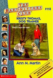 book cover of Kristy Thomas, Dog Trainer by Ann M. Martin