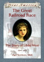 book cover of The great railroad race by Kristiana Gregory