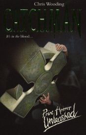 book cover of Catchman by Chris Wooding