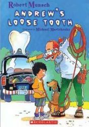 book cover of Andrew's loose tooth by Robert Munsch