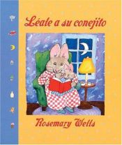 book cover of Read To Your Bunny (leale A Su Cone Jito) - Hardcover by Rosemary Wells