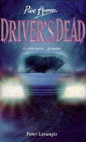 book cover of Driver's Dead by Peter Lerangis