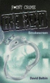 book cover of Smokescreen (Point Crime: The Beat) by David Belbin