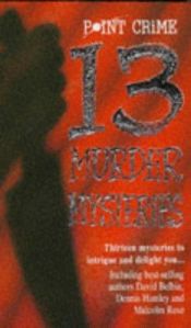 book cover of 13 Murder Mysteries (Point Crime) by Various