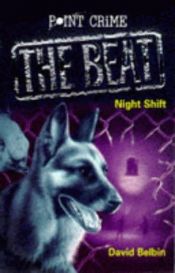 book cover of The Beat Bk 8 - Night Shift by David Belbin