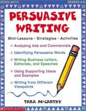 book cover of Persuasive writing by Tara McCarthy