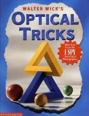 book cover of Walter Wick's Optical Tricks by Walter Wick
