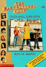 book cover of Stacey McGill, Super Sitter (Baby-Sitters Club) by Ann M. Martin
