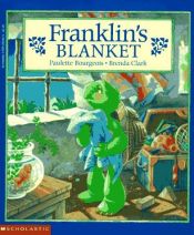 book cover of Franklin's Blanket (Franklin) by Paulette Bourgeois