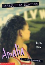 book cover of California Diaries #04, Amalia by Ann M. Martin