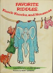 book cover of Favorite Riddles Knock Knocks and Nonsense by Rita Golden Gelman