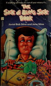 book cover of The Sick of Being Sick Book by R. L. Stine