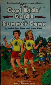 book cover of The Cool Kids' Guide to Summer Camp by רוברט לורנס סטיין