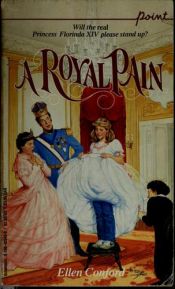 book cover of A Royal Pain by Ellen Conford