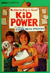 book cover of Kid power by Susan Beth Pfeffer