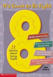 book cover of It's great to be eight by Various