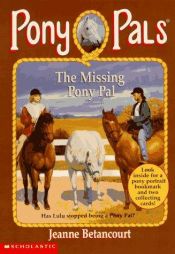 book cover of Pony Pals No. 16: The Missing Pony Pal by Jeanne Betancourt