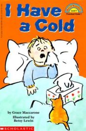 book cover of I Have a Cold by Grace MacCarone