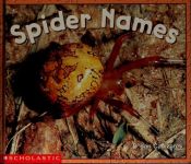 book cover of Spider Names (Emergent Readers) by Susan Canizares