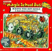 book cover of The Magic School Bus Meets The Rot Squad (75) by Joanna Cole