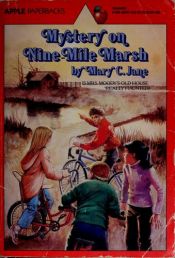 book cover of Mystery on the Nine-Mile Marsh by Mary C Jane