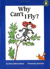 book cover of Why can't I fly by Rita Golden Gelman