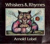 book cover of Whiskers & Rhymes (Lobel) by Arnold Lobel