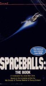 book cover of Spaceballs by Mel Brooks