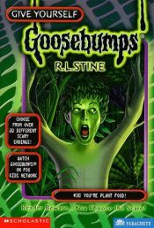 book cover of Give Yourself Goosebumps: #300 You're Plant Food! by Роберт Лоуренс Стайн
