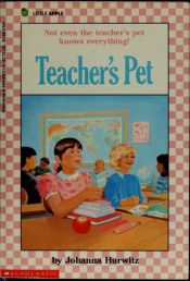 book cover of Teacher's Pet by Johanna Hurwitz