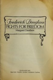 book cover of frederic douglass fights for freedom by Margaret Davidson