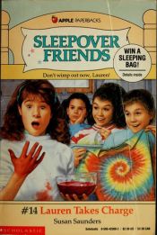 book cover of Lauren Takes Charge (Sleepover Friends No. 14) by Susan Saunders