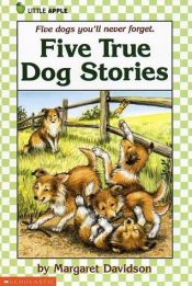 book cover of Five true dog stories by Margaret Davidson