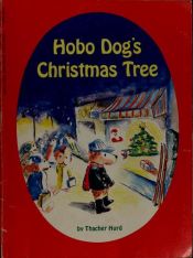 book cover of Hobo Dogs Christmas Tree by Thacher Hurd