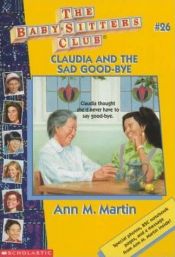 book cover of Claudia and the Sad Good - 26 (Babysitters Club) by Ann M. Martin