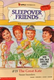 book cover of The Great Kate (Sleepover Friends #19) by Susan Saunders