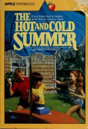 book cover of The Hot and Cold Summer by Johanna Hurwitz