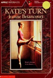 book cover of Kate's Turn by Jeanne Betancourt