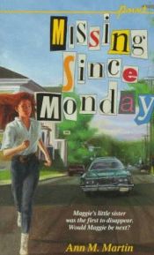 book cover of Missing Since Monday by Ann M. Martin
