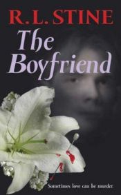 book cover of The Boyfriend by Robert Lawrence Stine