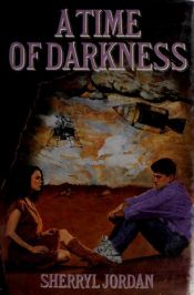 book cover of A Time of Darkness by Sherryl Jordan